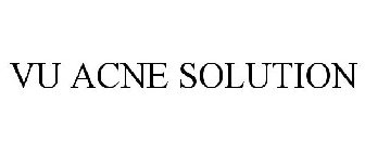 VU ACNE SOLUTION