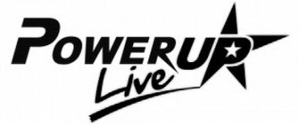 POWERUP LIVE