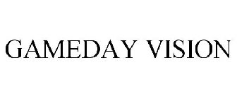 GAMEDAY VISION