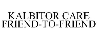 KALBITOR CARE FRIEND-TO-FRIEND