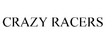 CRAZY RACERS