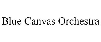 BLUE CANVAS ORCHESTRA