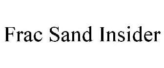FRAC SAND INSIDER