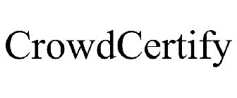 CROWDCERTIFY