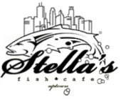STELLA'S FISH CAFE UPTOWN