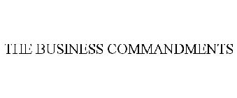 THE BUSINESS COMMANDMENTS
