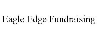 EAGLE EDGE FUNDRAISING