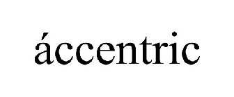 ÁCCENTRIC