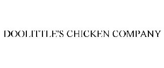 DOOLITTLE'S CHICKEN COMPANY