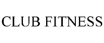 CLUB FITNESS
