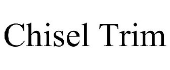 CHISEL TRIM
