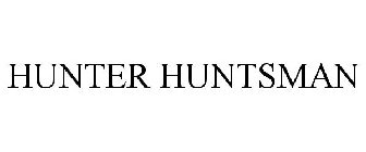 HUNTER HUNTSMAN