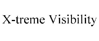 X-TREME VISIBILITY