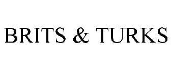 BRITS & TURKS