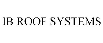 IB ROOF SYSTEMS