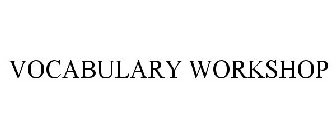 VOCABULARY WORKSHOP