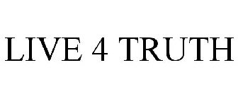 LIVE 4 TRUTH