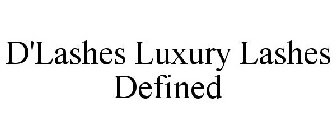 D'LASHES LUXURY LASHES DEFINED