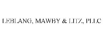 LEBLANG, MAWBY & LITZ, PLLC
