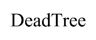 DEADTREE