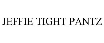 JEFFIE TIGHT PANTZ