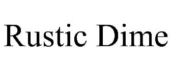 RUSTIC DIME
