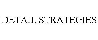 DETAIL STRATEGIES