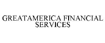 GREATAMERICA FINANCIAL SERVICES