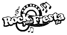 ROCK YOUR FIESTA LLC
