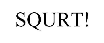 SQURT!