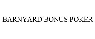 BARNYARD BONUS POKER