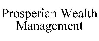 PROSPERIAN WEALTH MANAGEMENT