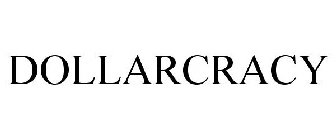 DOLLARCRACY