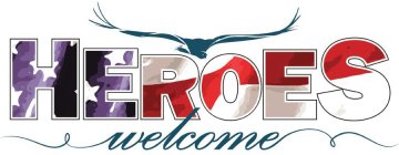 HEROES WELCOME