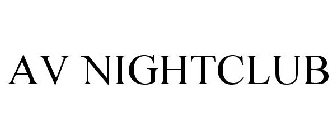 AV NIGHTCLUB
