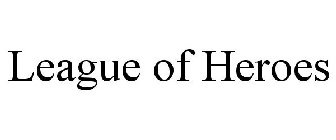 LEAGUE OF HEROES