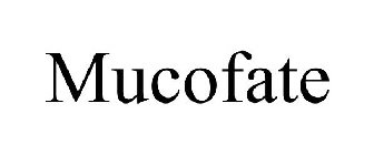 MUCOFATE