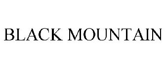 BLACK MOUNTAIN