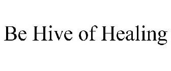 BE HIVE OF HEALING