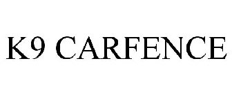 K9 CARFENCE