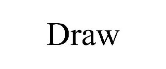 DRAW