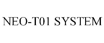 NEO-T01 SYSTEM