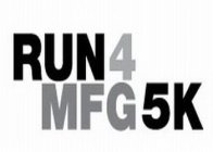 RUN 4 MFG 5K