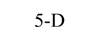 5-D
