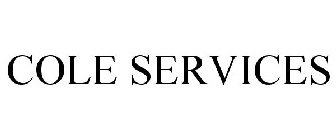 COLE SERVICES