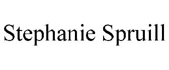STEPHANIE SPRUILL