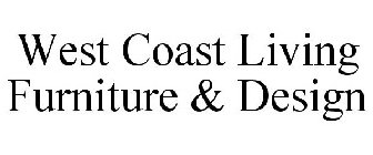 WEST COAST LIVING FURNITURE & DESIGN