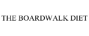 THE BOARDWALK DIET