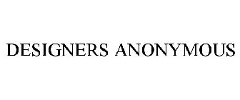 DESIGNERS ANONYMOUS