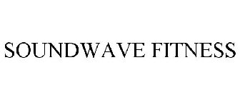 SOUNDWAVE FITNESS